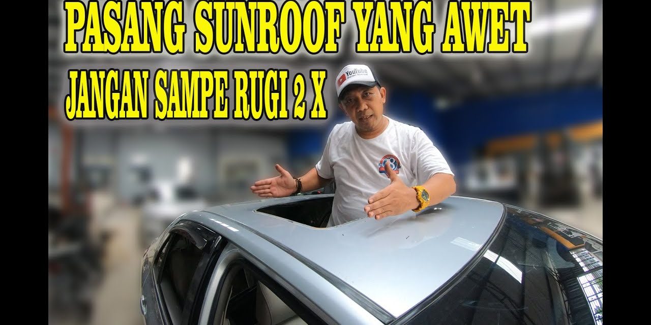 Pembuatan Sunroof Mobil Manual Relatif Lebih Murah, Emang Iya
