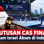 Keputusan CAS Final: Pesenam Israel Absen Di Indonesia